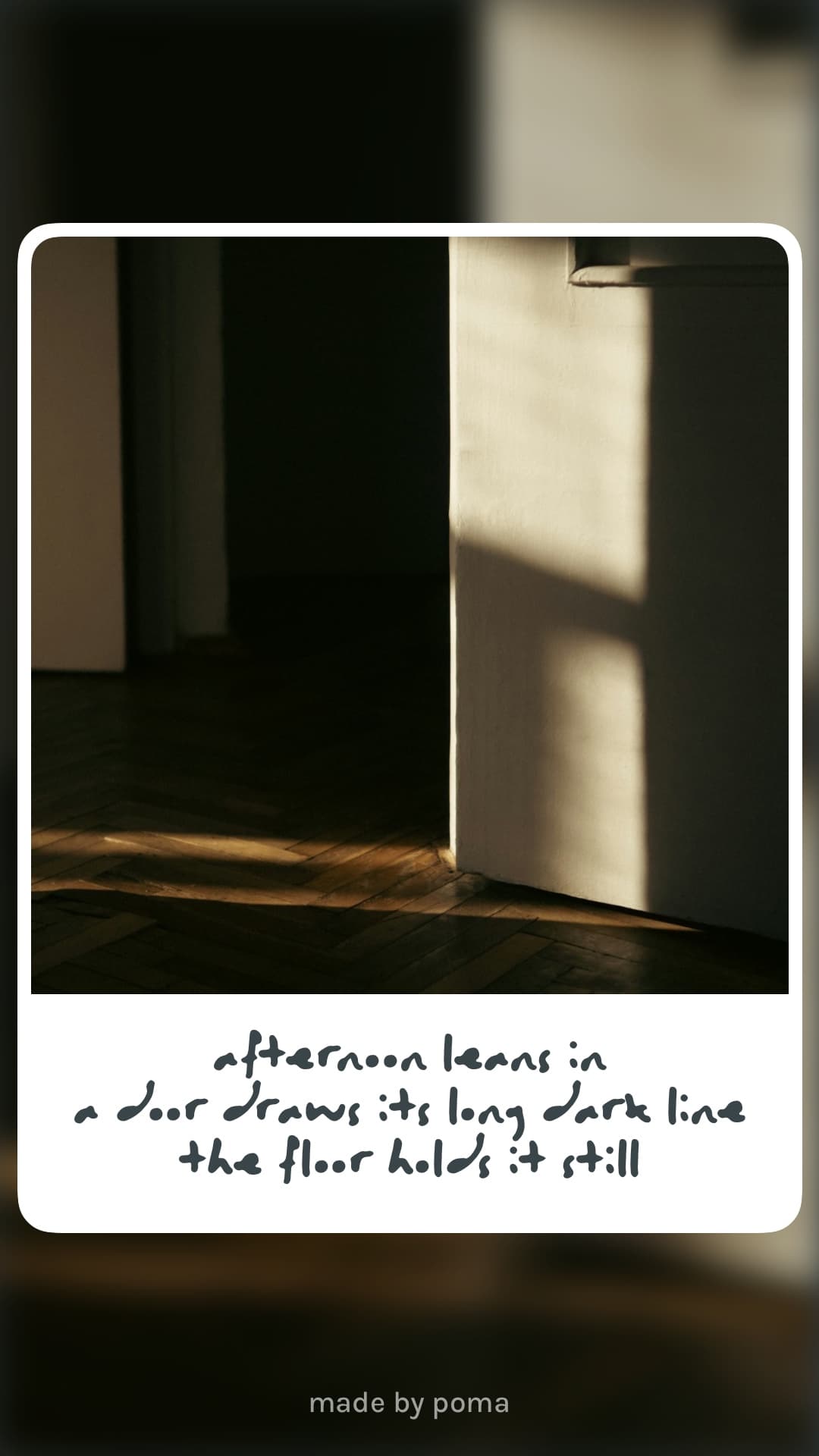 Afternoon light through a doorway, a long shadow across a wooden floor